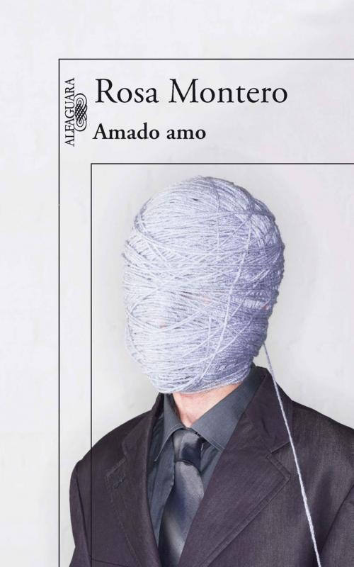 Cover of the book Amado amo by Rosa Montero, Penguin Random House Grupo Editorial España