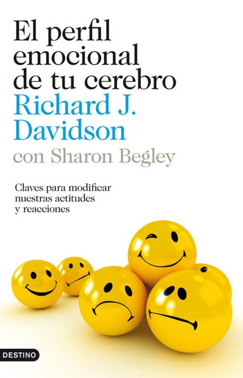 Cover of the book El perfil emocional de tu cerebro by Richard J. Davidson, Sharon Begley, Grupo Planeta