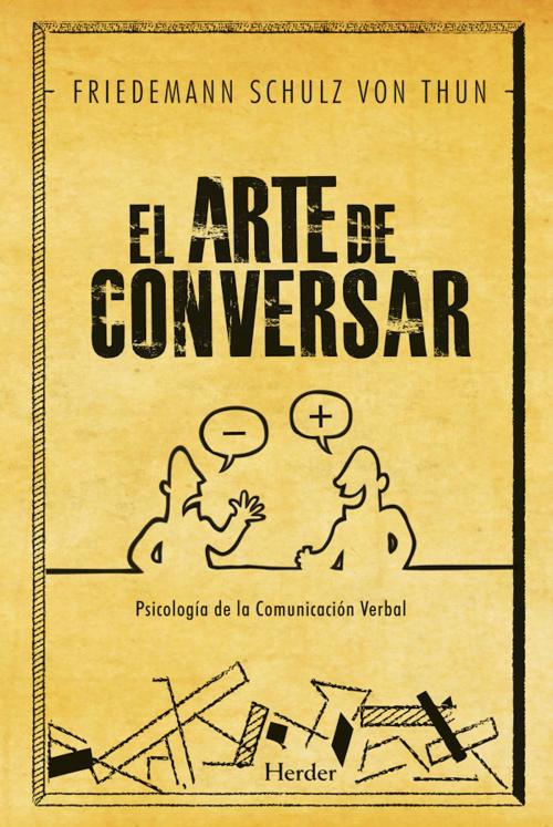 Cover of the book El arte de conversar by Friedemann Schulz von Thun, Herder Editorial