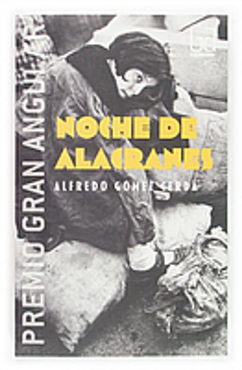 Cover of the book Noche de alacranes (eBook-ePub) by Alfredo Gómez Cerdá, Grupo SM