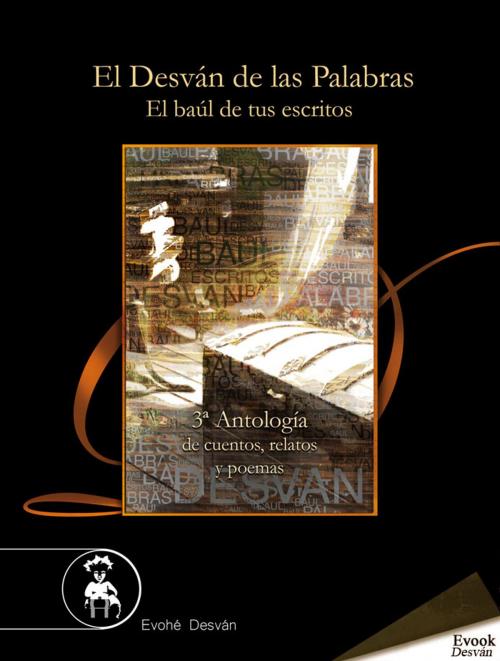 Cover of the book III Antología de El Desván de las Palabras by VV.AA., Ediciones Evohé