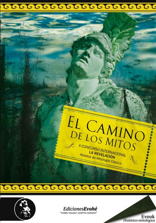 Cover of the book El camino de los mitos, II by VV.AA., Ediciones Evohé