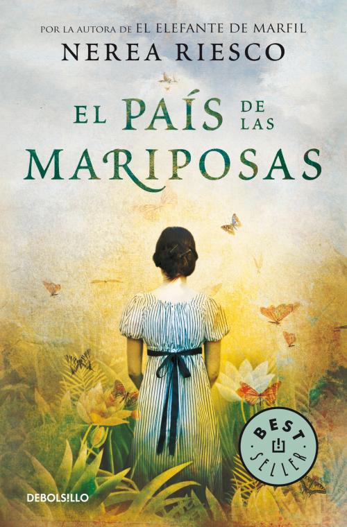 Cover of the book El país de las mariposas by Nerea Riesco, Penguin Random House Grupo Editorial España