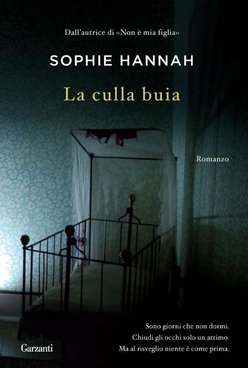 Cover of the book La culla buia by Sophie Hannah, Garzanti