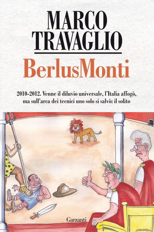Cover of the book BerlusMonti by Marco Travaglio, Garzanti