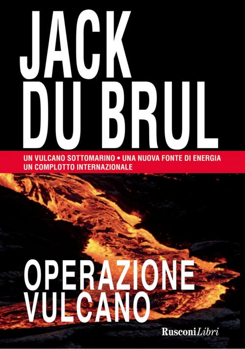 Cover of the book Operazione vulcano by Jack Du Brul, Rusconi Libri