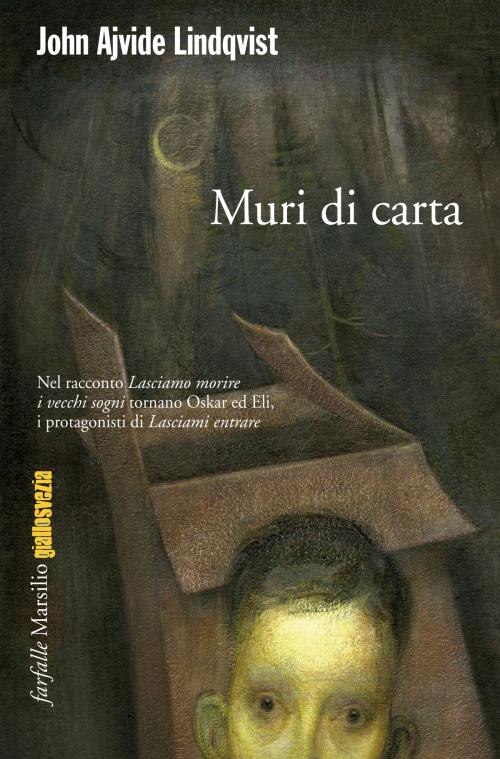 Cover of the book Muri di carta by John Ajvide Lindqvist, Marsilio