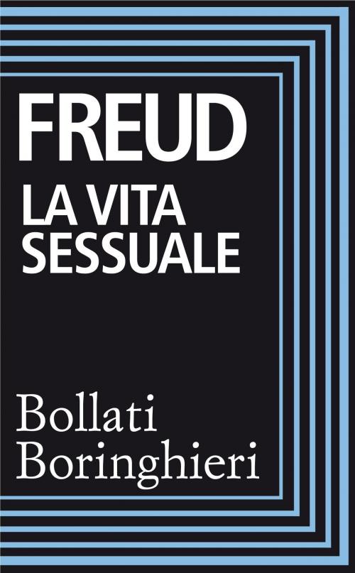 Cover of the book La vita sessuale by Sigmund Freud, Bollati Boringhieri
