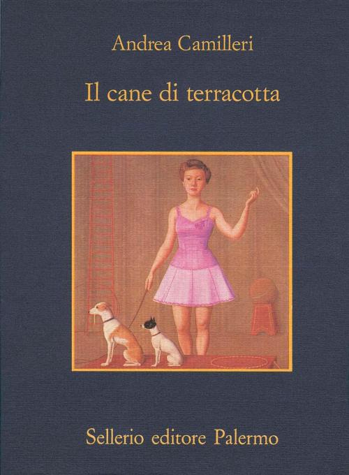 Cover of the book Il cane di terracotta by Andrea Camilleri, Sellerio Editore