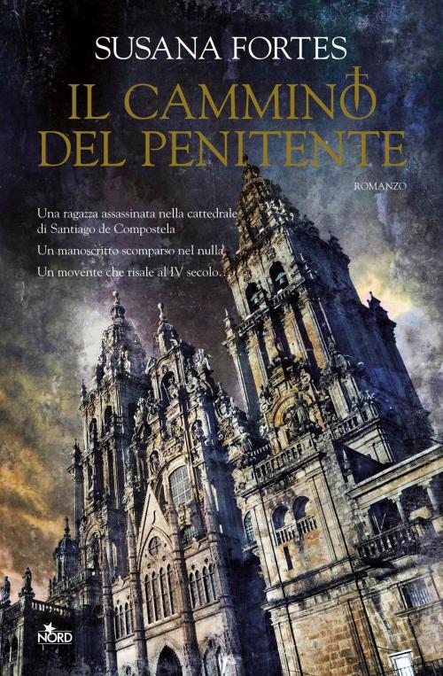 Cover of the book Il cammino del penitente by Susana Fortes, Casa editrice Nord