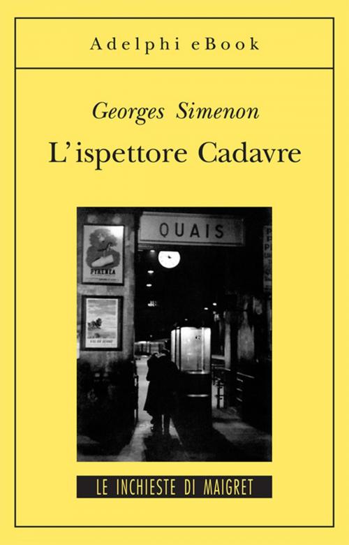 Cover of the book L’ispettore Cadavre by Georges Simenon, Adelphi