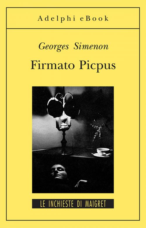 Cover of the book Firmato Picpus by Georges Simenon, Adelphi
