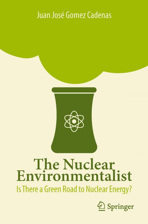 Cover of the book The Nuclear Environmentalist by Juan José Gomez Cadenas, Springer Milan