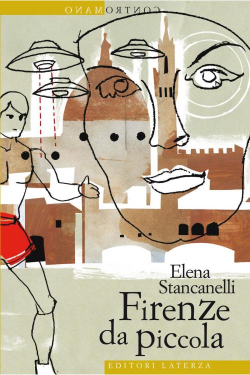 Cover of the book Firenze da piccola by Elena Stancanelli, Editori Laterza