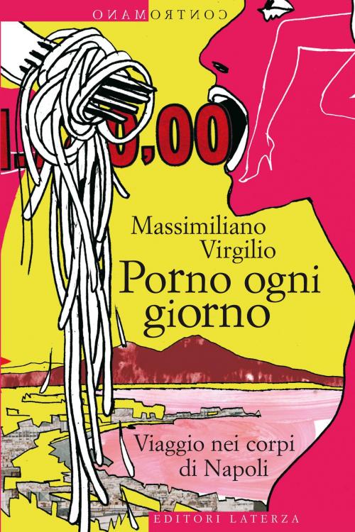 Cover of the book Porno ogni giorno by Massimiliano Virgilio, Editori Laterza