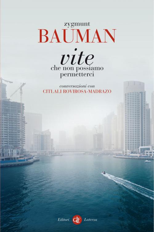 Cover of the book Vite che non possiamo permetterci by Zygmunt Bauman, Editori Laterza