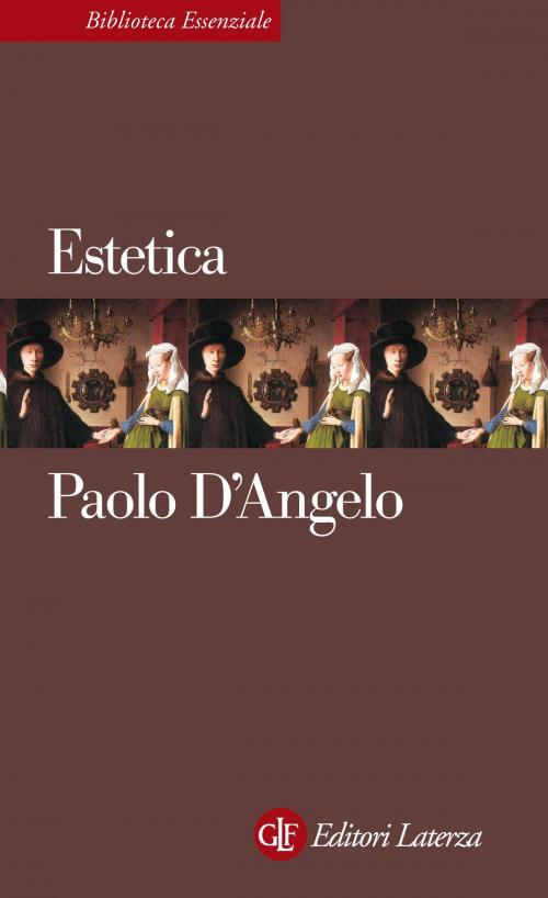 Cover of the book Estetica by Paolo D'Angelo, Editori Laterza