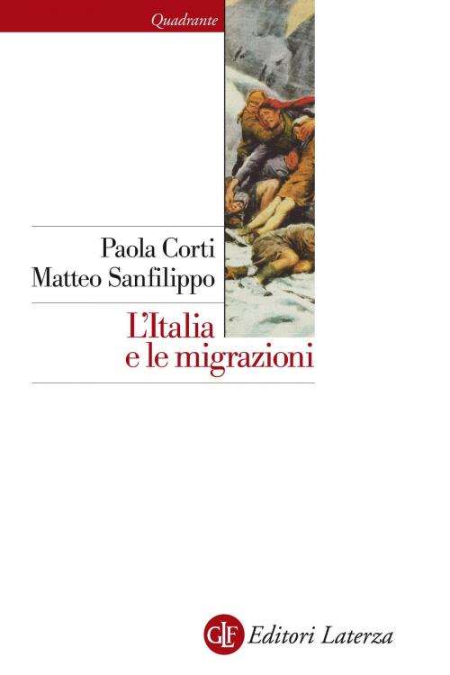 Cover of the book L'Italia e le migrazioni by Matteo Sanfilippo, Paola Corti, Editori Laterza