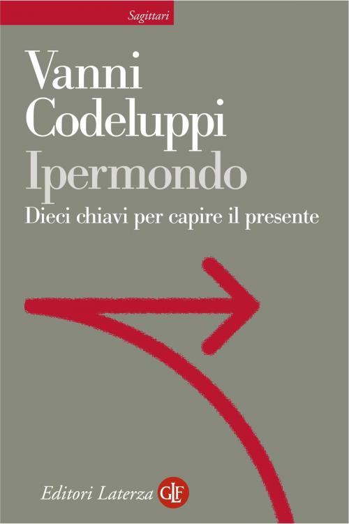 Cover of the book Ipermondo by Vanni Codeluppi, Editori Laterza