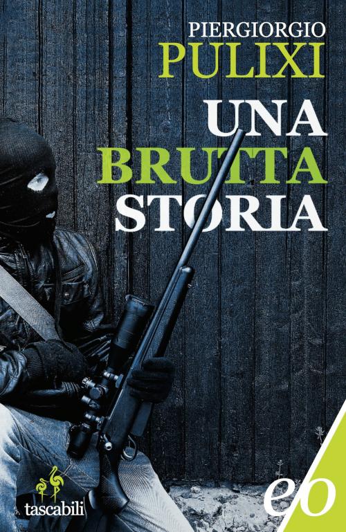 Cover of the book Una brutta storia by Piergiorgio Pulixi, Edizioni e/o