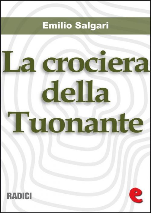 Cover of the book La Crociera della Tuonante by Emilio Salgari, Kitabu