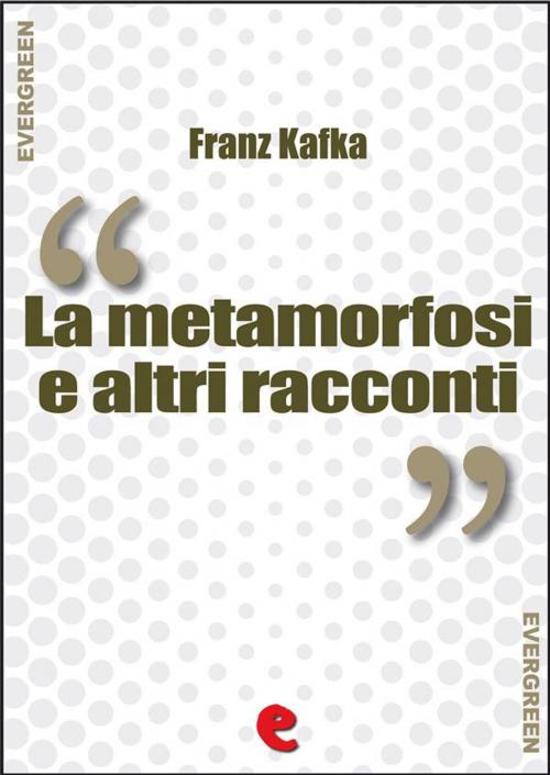 Cover of the book La Metamorfosi e altri racconti by Franz Kafka, Kitabu