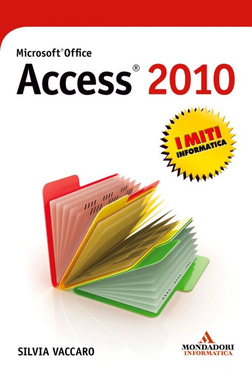 Cover of the book Microsoft Office Access 2010 by Silvia Vaccaro, SPERLING & KUPFER