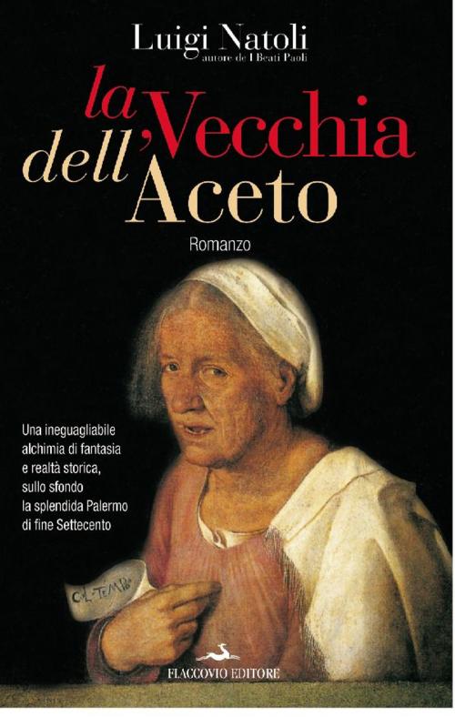 Cover of the book La Vecchia dell'Aceto by Luigi Natoli, Flaccovio Editore