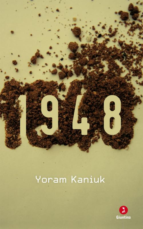 Cover of the book 1948 by Yoram Kaniuk, Giuntina