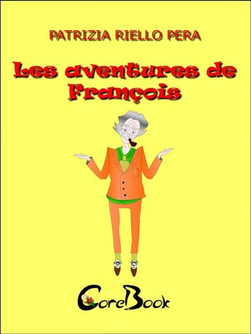 Cover of the book Les aventures de François by Patrizia Riello Pera, CoreBook
