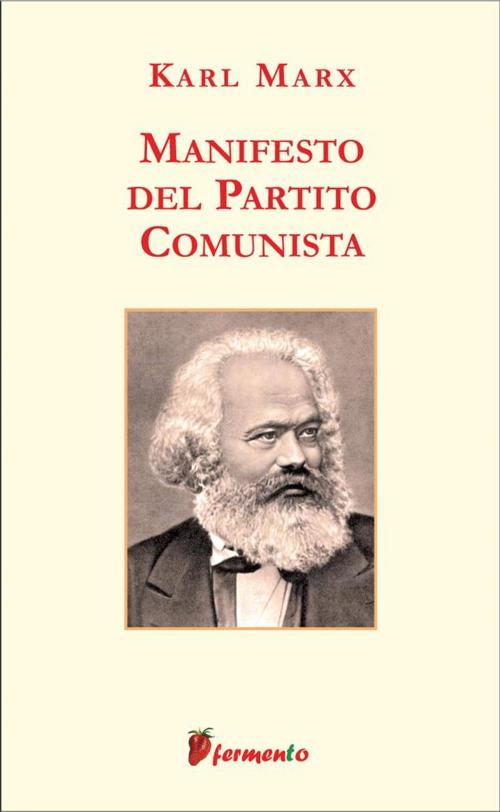 Cover of the book Manifesto del Partito Comunista by Karl Marx & Friedrich Engels, Fermento