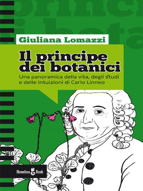 Cover of the book Il principe dei botanici by Giuliana Lomazzi, Homeless Book