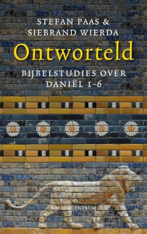 Cover of the book Ontworteld by Stefan Paas, Siebrand Wierda, VBK Media