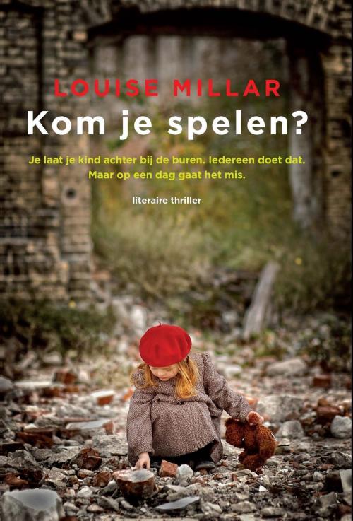 Cover of the book Kom je spelen? by Louise Millar, VBK Media