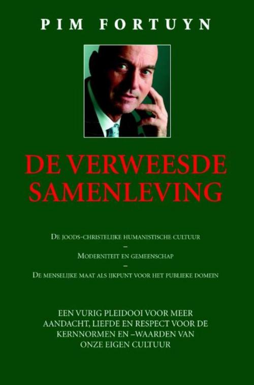 Cover of the book De verweesde samenleving by Pim Fortuyn, Karakter Uitgevers BV