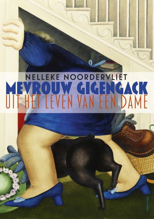 Cover of the book Mevrouw Gigengack by Nelleke Noordervliet, Atlas Contact, Uitgeverij