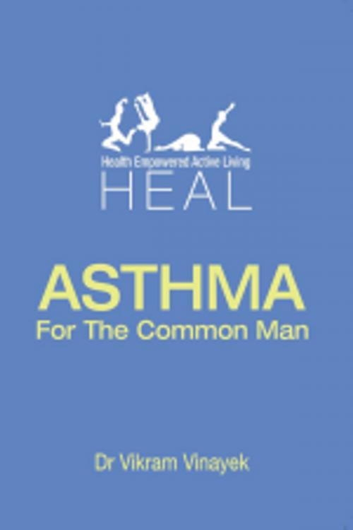 Cover of the book ASTHMA by Dr Vikram Vinayek, Leadstart Publishing Pvt Ltd