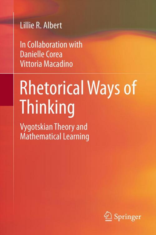 Cover of the book Rhetorical Ways of Thinking by Danielle Corea, Vittoria Macadino, Lillie R. Albert, Springer Netherlands