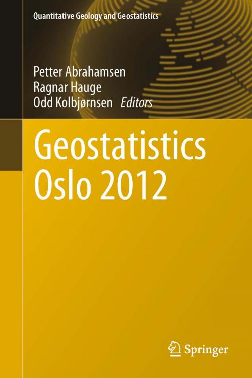 Cover of the book Geostatistics Oslo 2012 by , Springer Netherlands