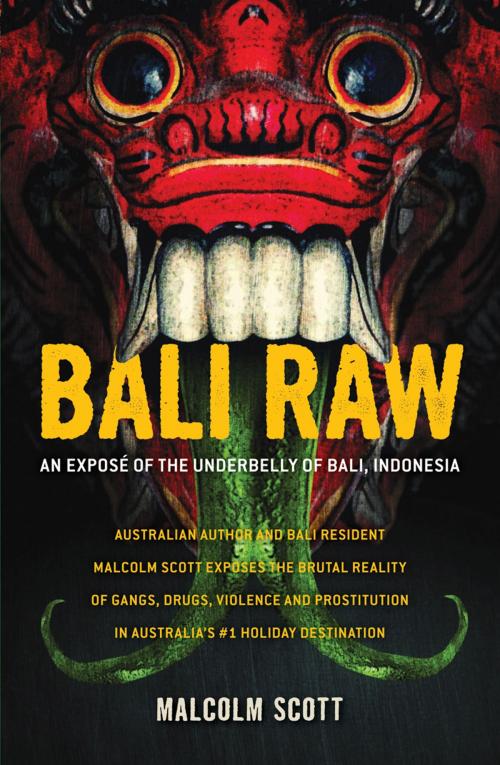 Cover of the book Bali Raw by Malcolm Scott, Monsoon Books Pte. Ltd.