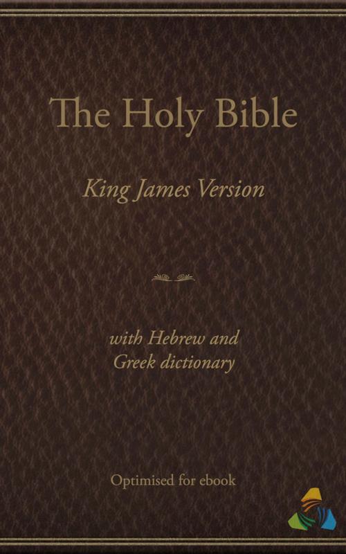 Cover of the book King James Bible (1769) with Hebrew and Greek Dictionary (Strongs) by James I, Theospace, Theospace