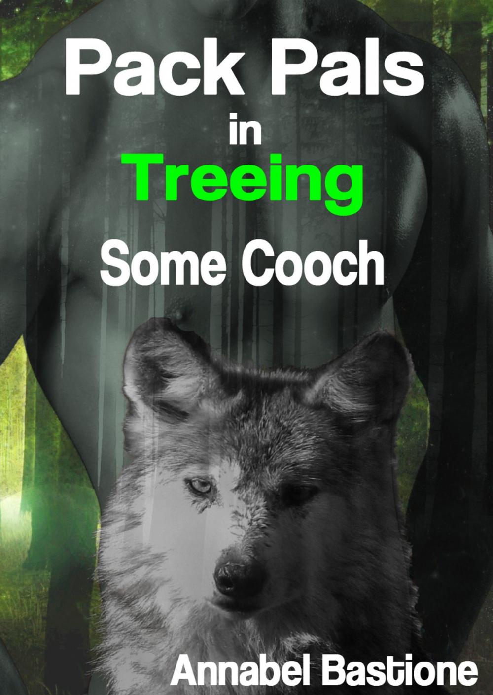 Big bigCover of Pack Pals in Treeing Some Cooch