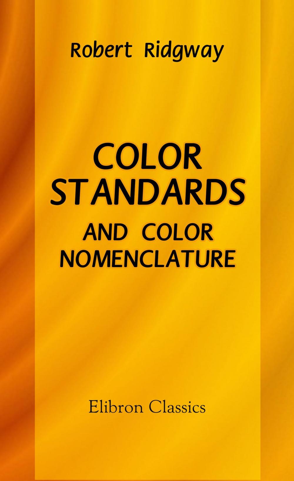 Big bigCover of Color Standards and Color Nomenclature.