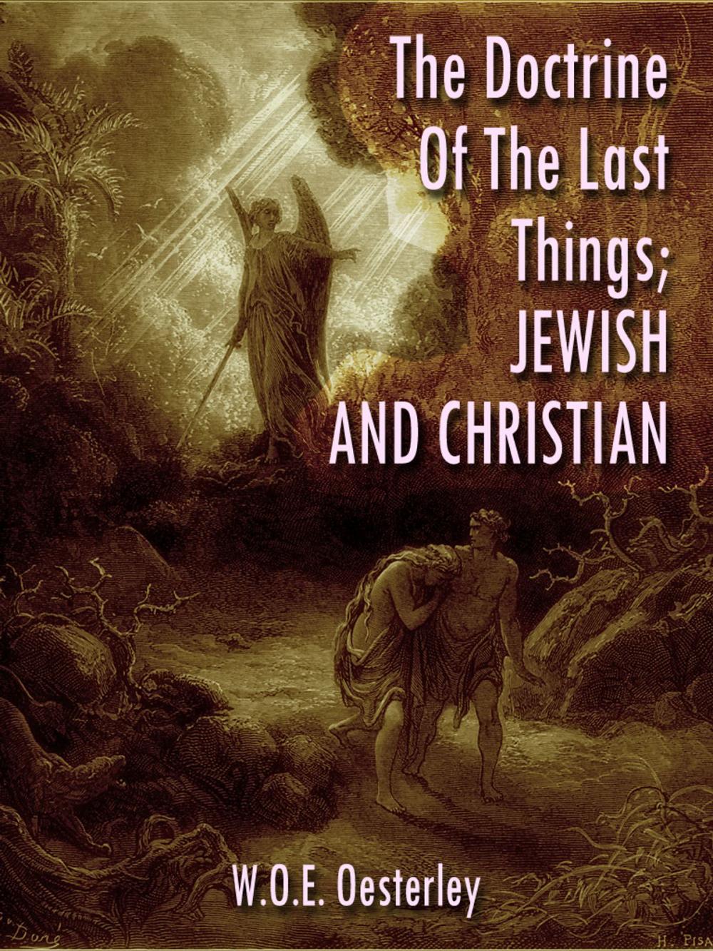 Big bigCover of The Doctrine Of The Last Things