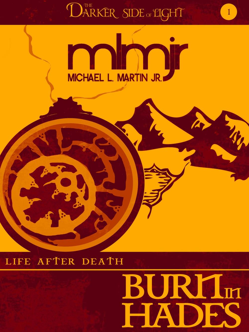 Big bigCover of Burn in Hades (The Darker Side of Light, Book 1)