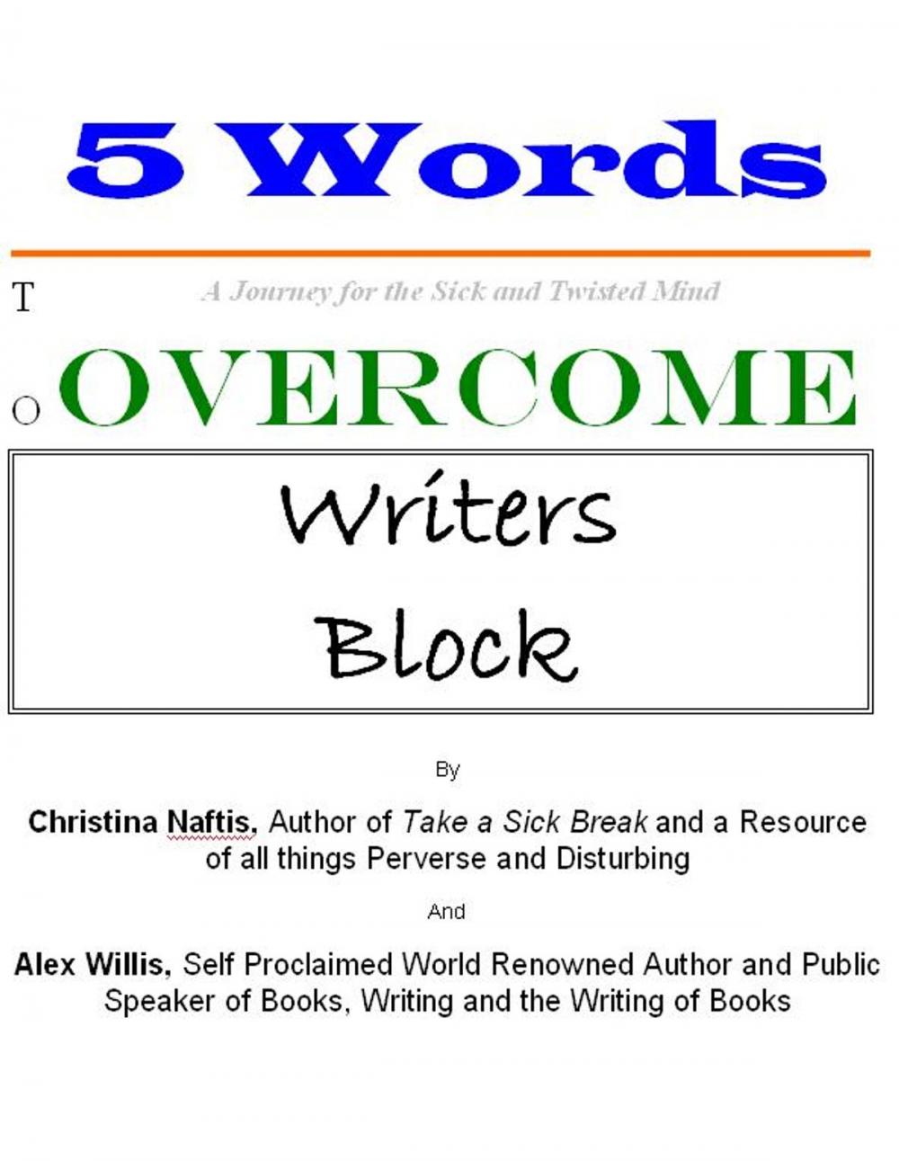 Big bigCover of 5 Words to Overcome Writers Block