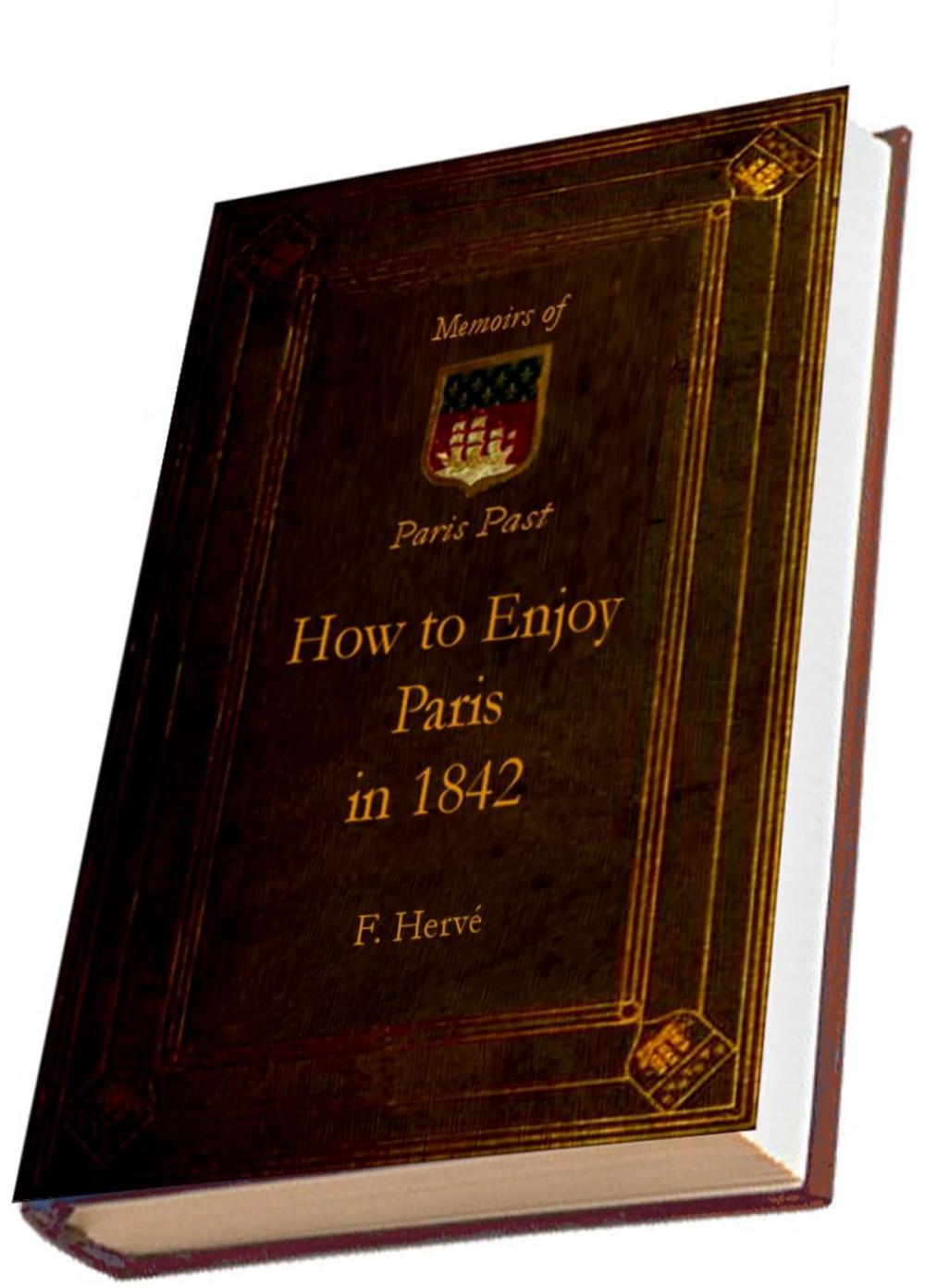 Big bigCover of How to Enjoy Paris in 1842 (Illustrated)