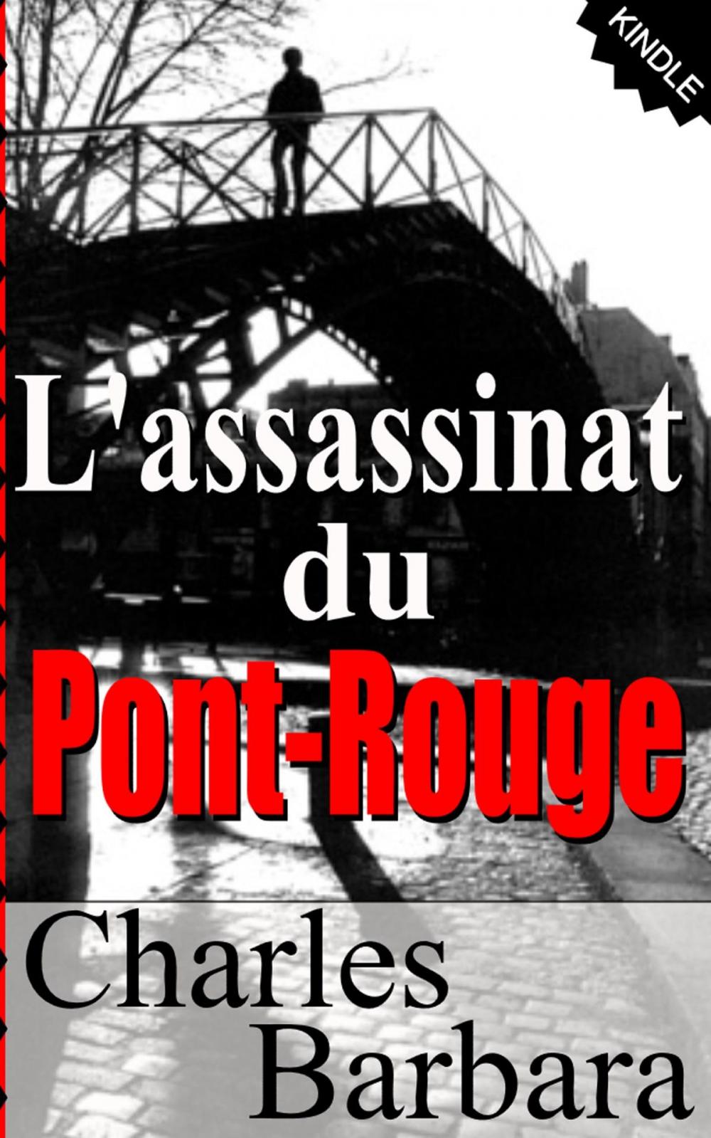 Big bigCover of L'Assassinat du Pont-Rouge