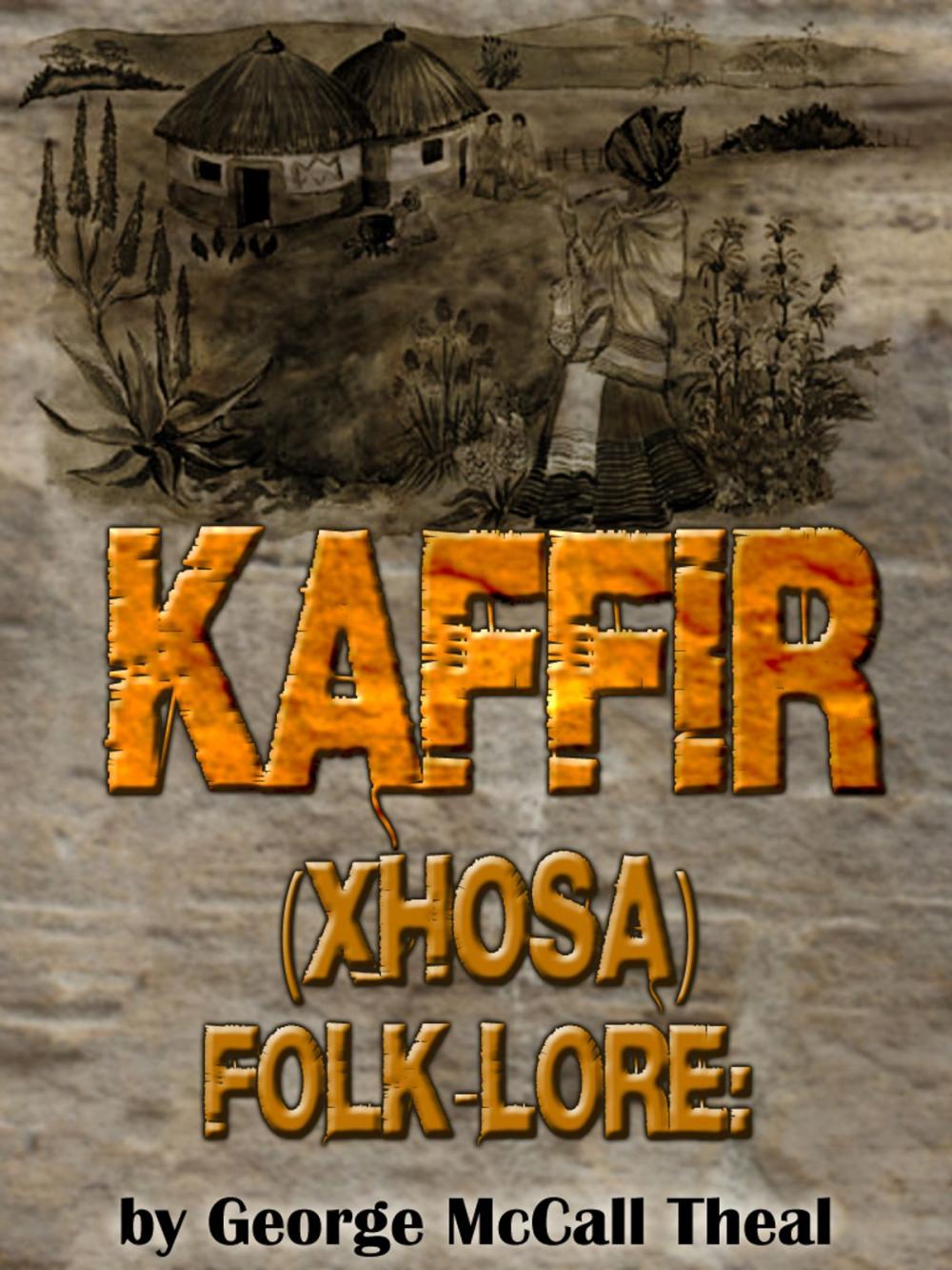 Big bigCover of Kaffir (Xhosa) Folk Lore