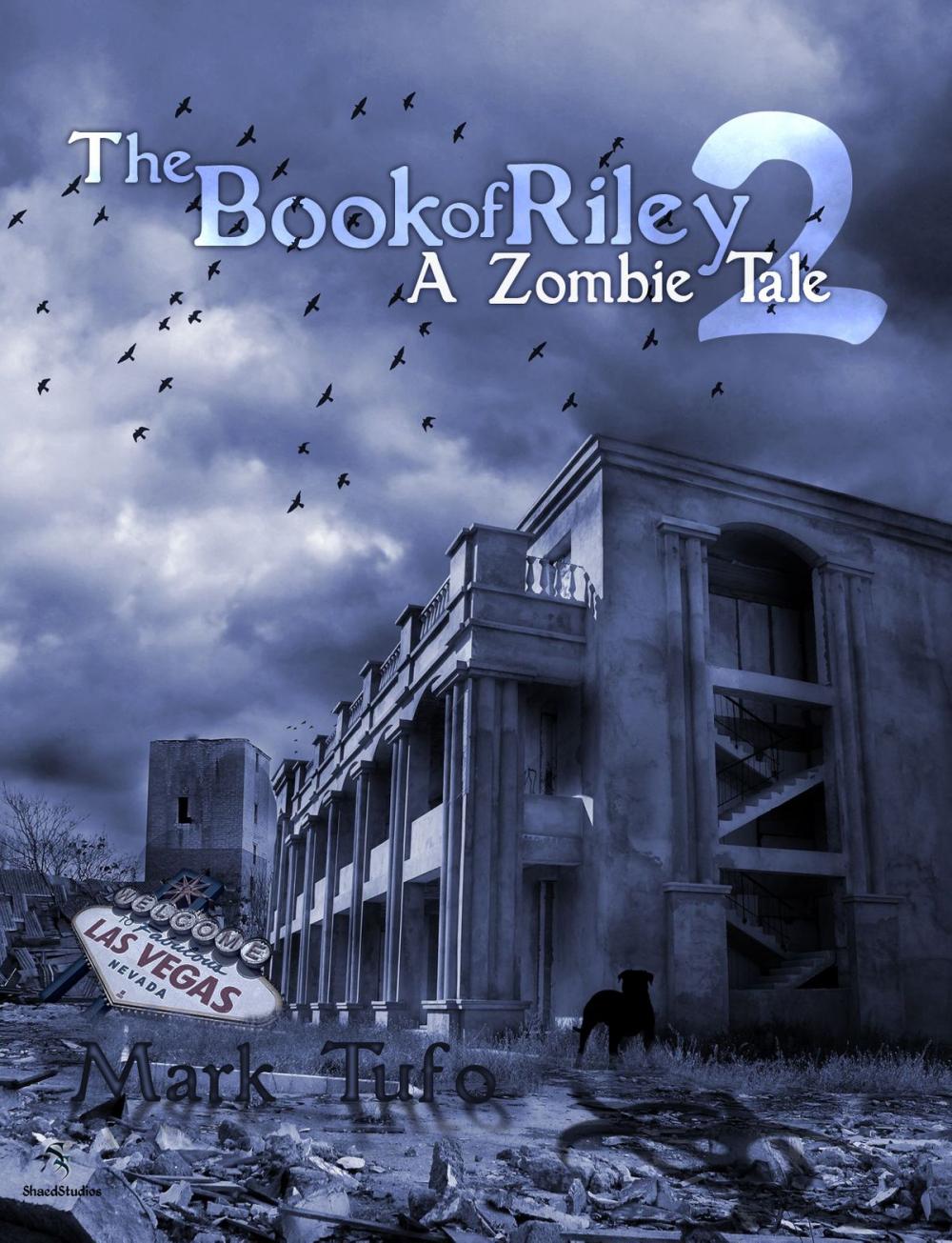 Big bigCover of The Book Of Riley ~ A Zombie Tale Pt. 2